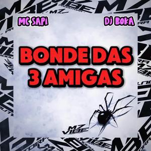 Bonde Das 3 Amigas