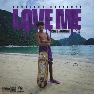 Love Me (feat. 6hunnit)