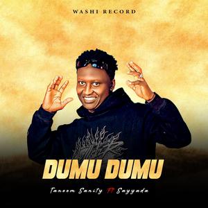 DUMU DUMU (feat. Sayyada)