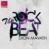 Dion Mavath - Rock the Beat