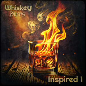 Whiskey Burns