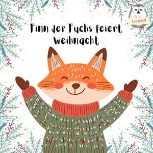 Finn der Fuchs feiert Weihnacht (Radio Edit)