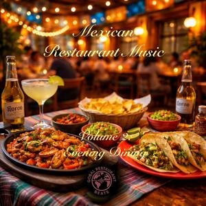 Mexico Lunch Vibes Restaurant Music