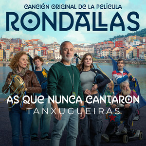 As que nunca cantaron (Canción original de la película "Rondallas")