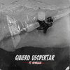 Iker Plan - Quiero despertar