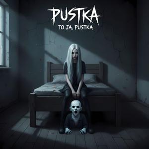 To ja, Pustka