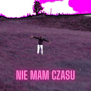 NIE MAM CZASU