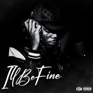 I'll Be Fine