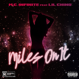 Miles on It (feat. Lil Chino)