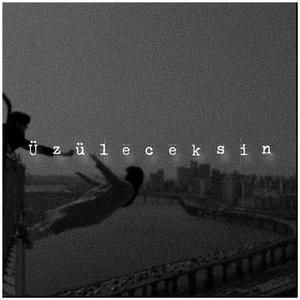 Üzüleceksin (Mix Edition)