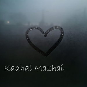 Kadhal Mazhai