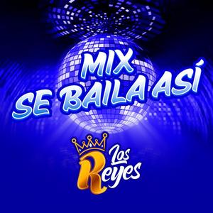 Mix Se Baila Asi
