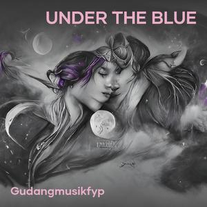 Under the Blue