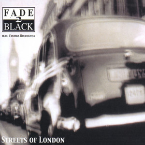 Streets Of London (Black Fade Maxi Mix)