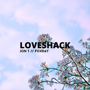 LOVESHACK