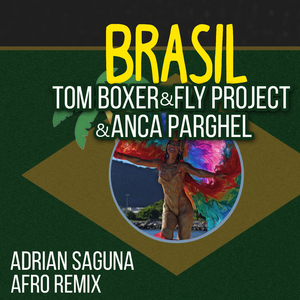 Brasil (Adrian Saguna Afro Remix)