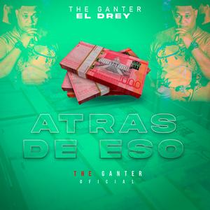 Atras De Eso