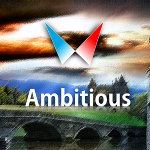 Ambitious