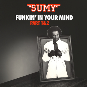 Funkin' In Your Mind (Pt.1)