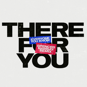 There for You (Spencer Ramsay Remix)