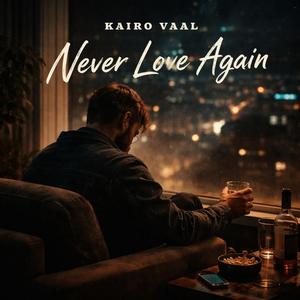 Never Love Again