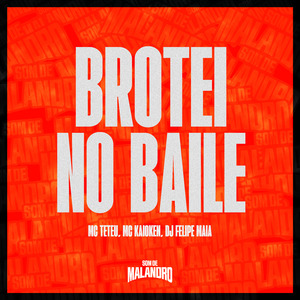 Brotei no Baile