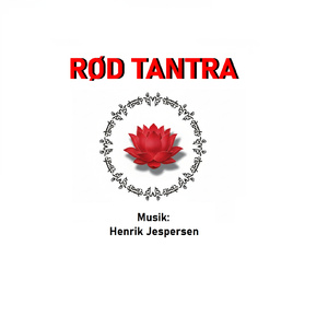 RØD TANTRA