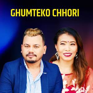 Ghumteko Chhori