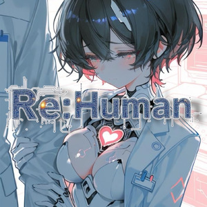 Re:Human
