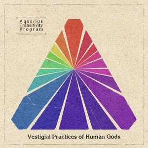 Vestigial Practices of Human Gods