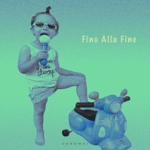 Fino Alla Fine
