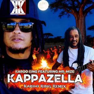 Kappazella (feat. Mr. Mize) (Karoo King Remix)