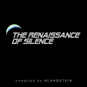 The Renaissance Of Silence (The DJ-Mix)