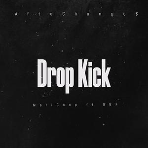 drop kick (feat. Greedyboyfred)