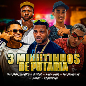 3 Minutinhos De Putaria