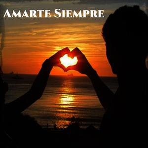 Amarte Siempre