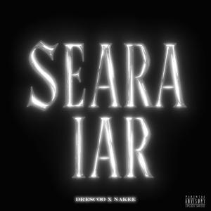 SEARA IAR (feat. Nakee)