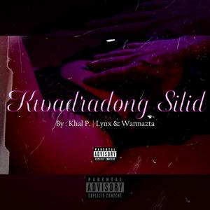 Kwadradong Silid (feat. Khal P., Lynx Myth & Warmazta)