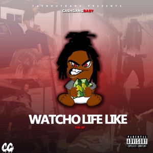 Watcho Like Life (feat. Dmoney)