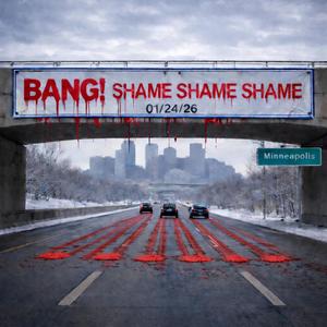 Bang! Shame Shame Shame