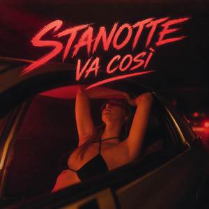 STANOTTE VA COSÌ