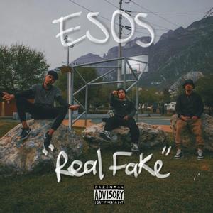 Esos Real Fake (feat. CORTECIA)
