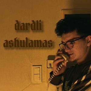 dardli ashulamas