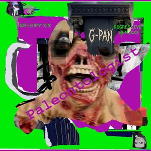 Paleontologist (feat. G-Pan) (G-Pan's Regressive Remix)