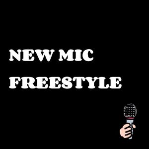 NEW MIC FREESTYLE