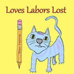 Loves Labors Lost