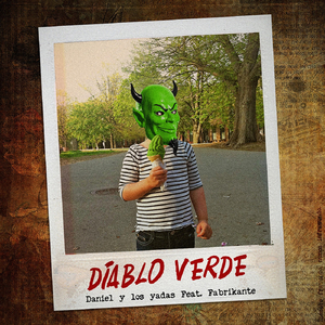 Diablo Verde (feat. Fabrikante)