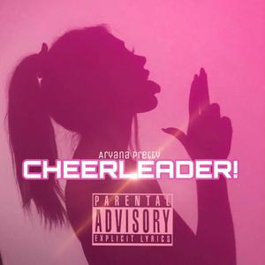 CHEERLEADER!
