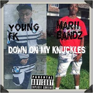 Down on My Knuckles (feat. Young Fk)