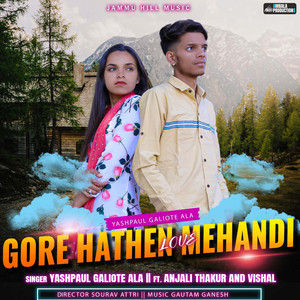 Gore Hathen Mehandi